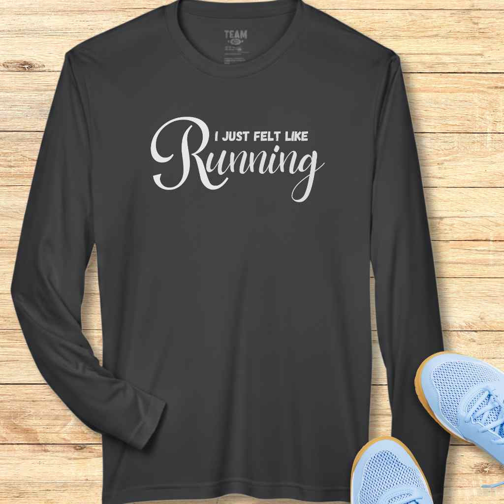Felt Like Running Moisture-Wicking & Lightweight Performance Running Shirt