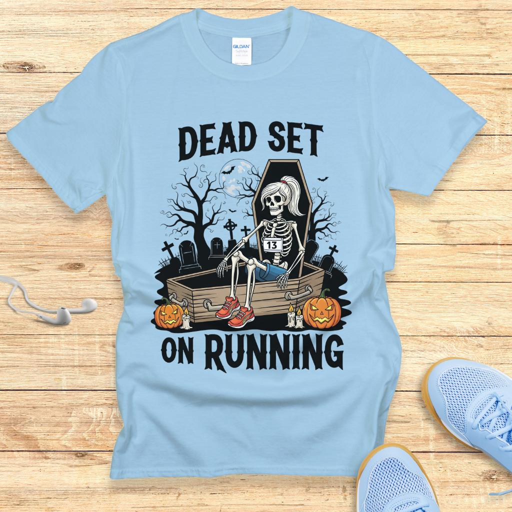 Halloween Funny Running Shirt for Women T-Shirt Dead Set On Running
