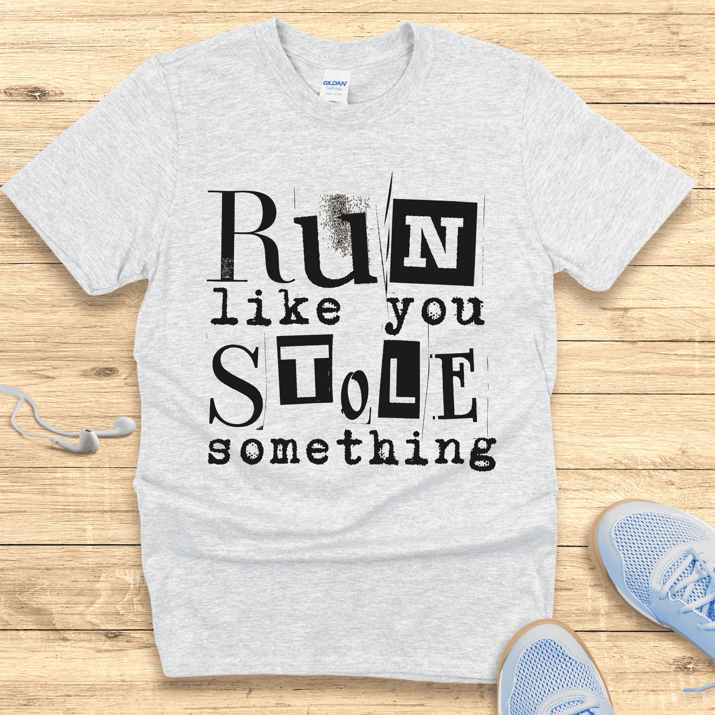 Funny Women’s Running Shirt - T-Shirt Run Like You Stole Something