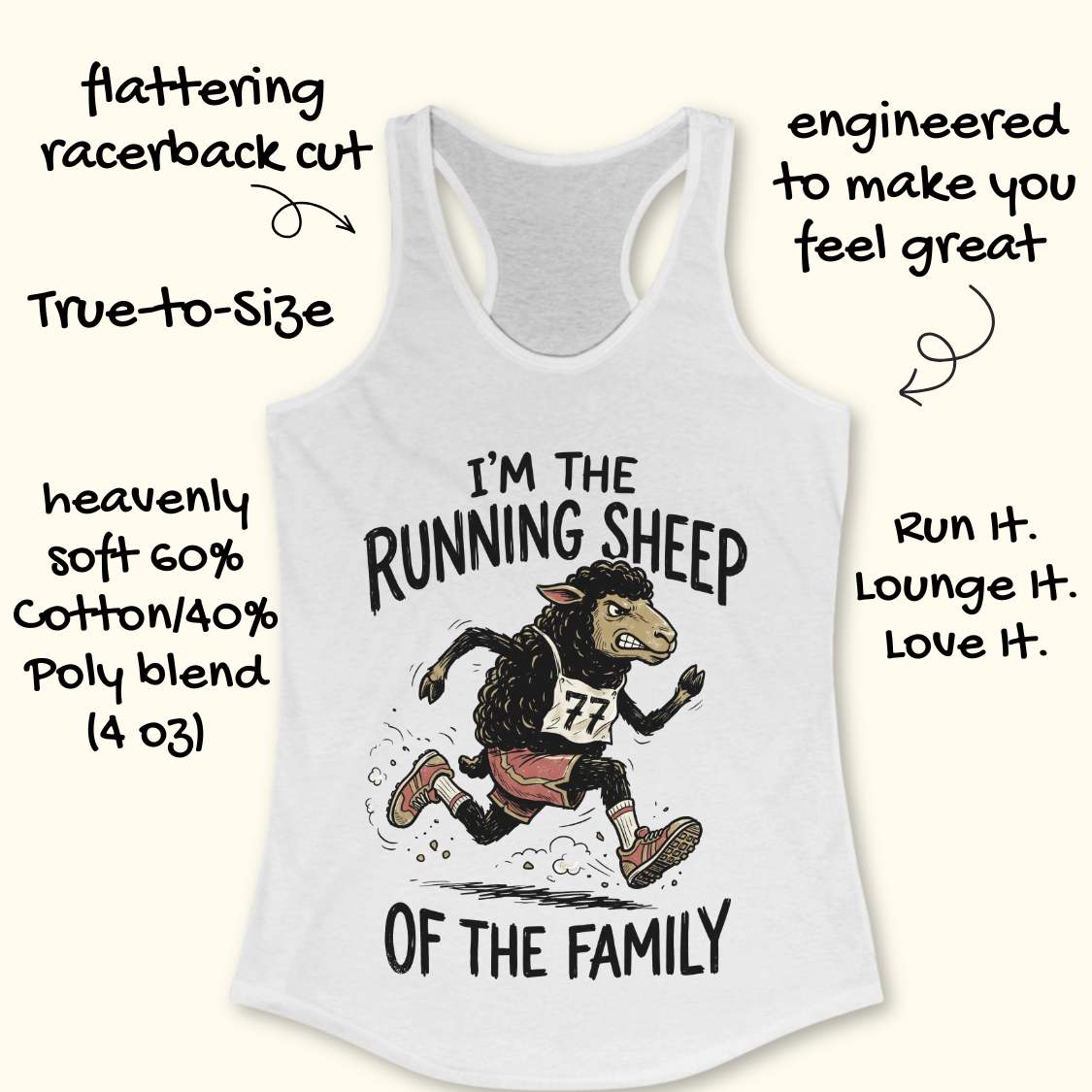 A white racerback tank top with a graphic of a running sheep wearing a number 77, accompanied by hand-drawn text highlighting product features and slogan copy. The tank top is displayed on a light beige background.