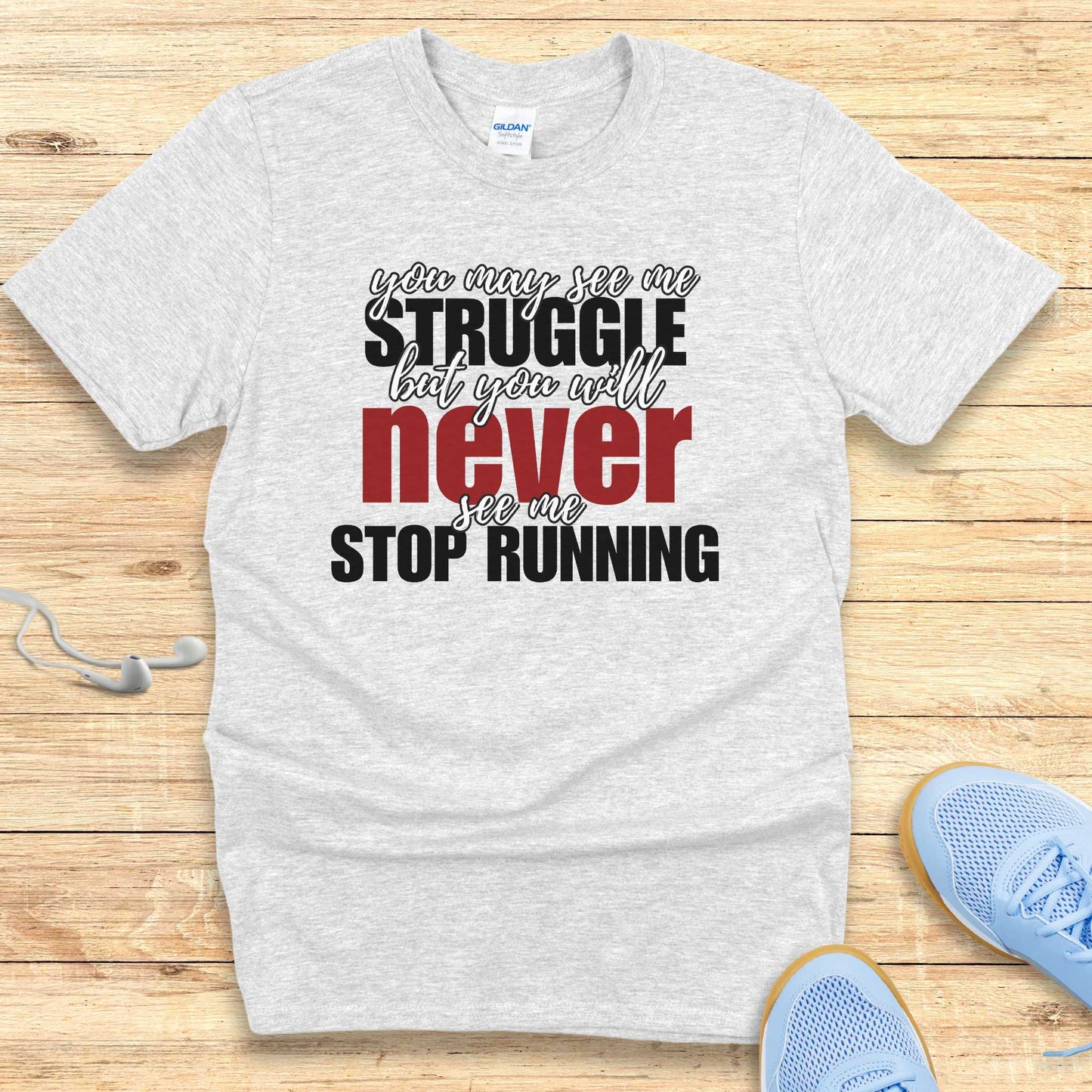 Empowering Running Shirt Women Runners T-Shirt Never Stop Running
