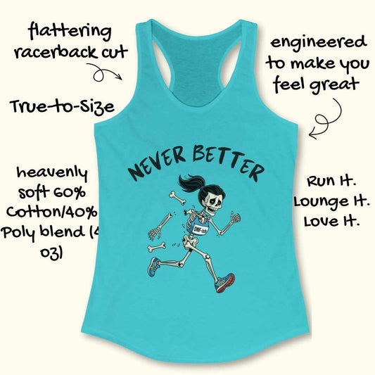 Never Better Tank Top