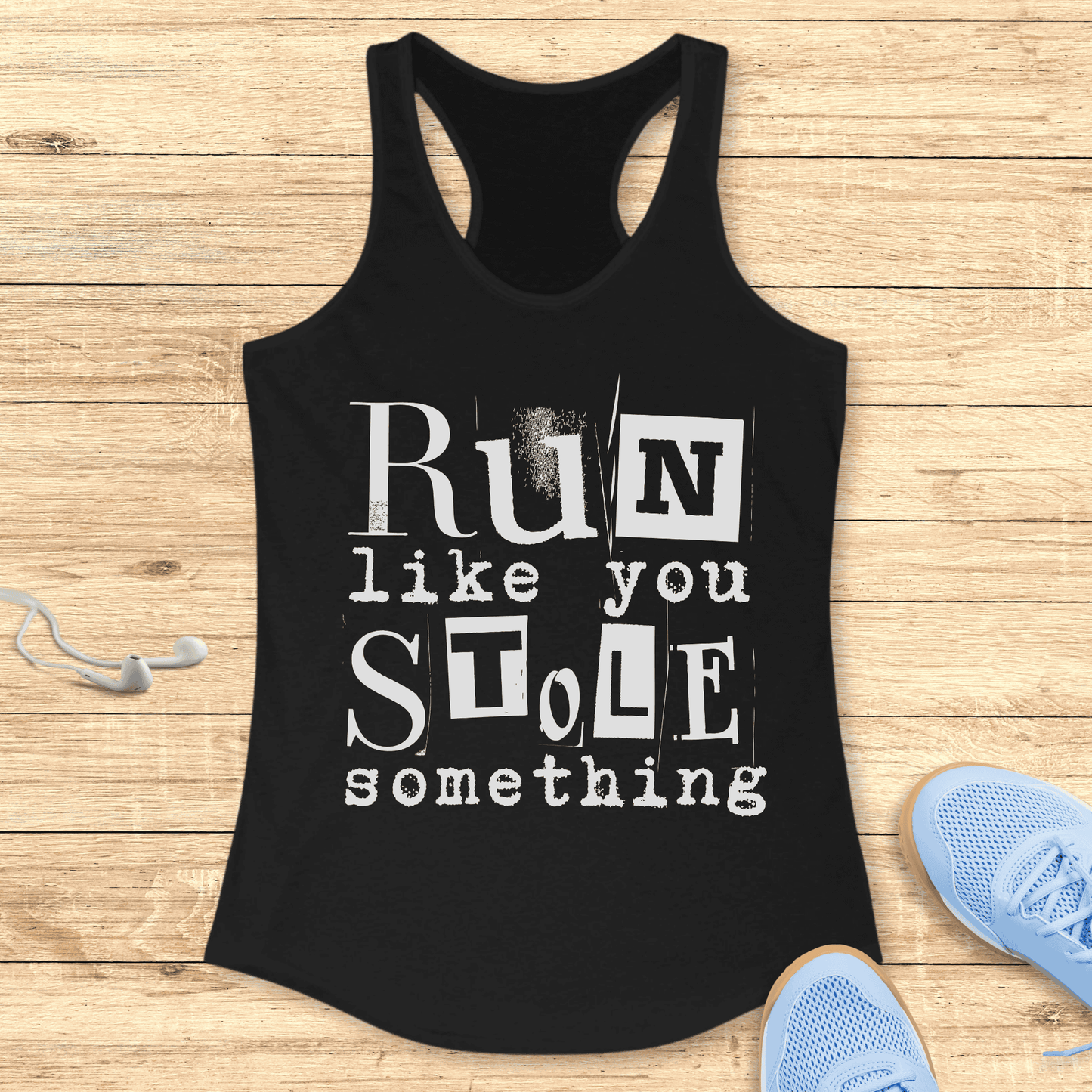 Funny Women’s Running Racerback Tank Top Run Like You Stole Something