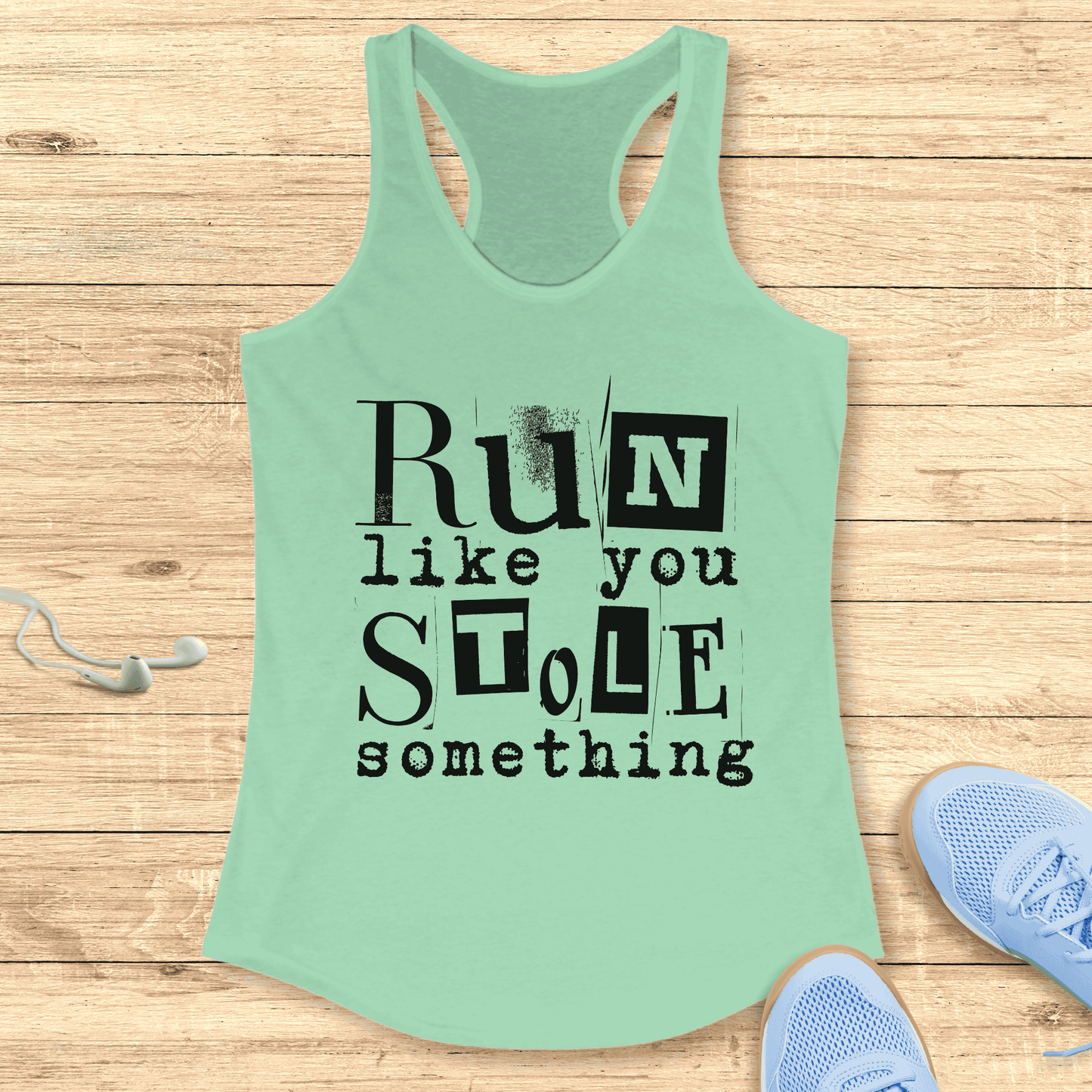 Funny Women’s Running Racerback Tank Top Run Like You Stole Something