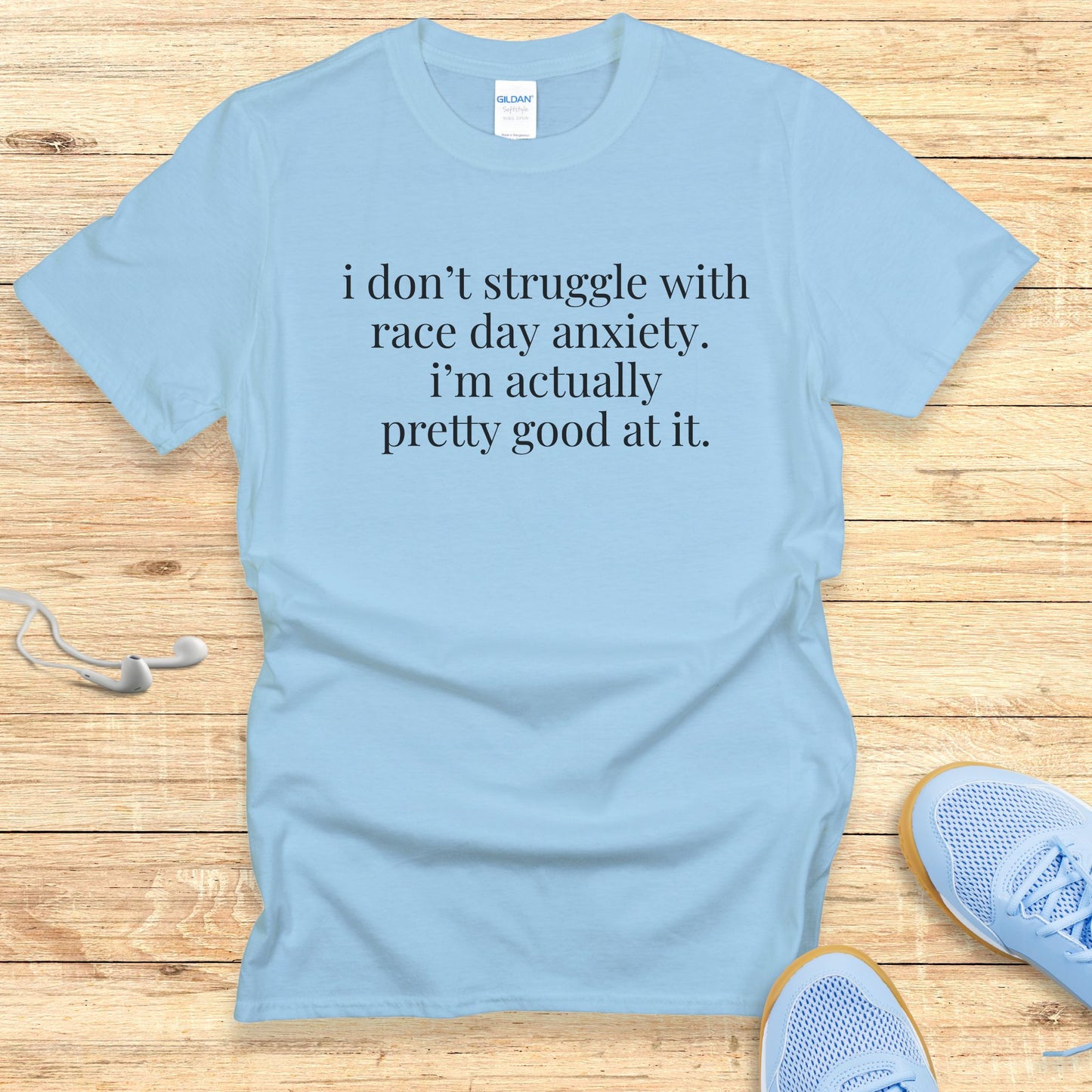 Funny Running Shirt Women Runners T-Shirt Don't Struggle with Anxiety