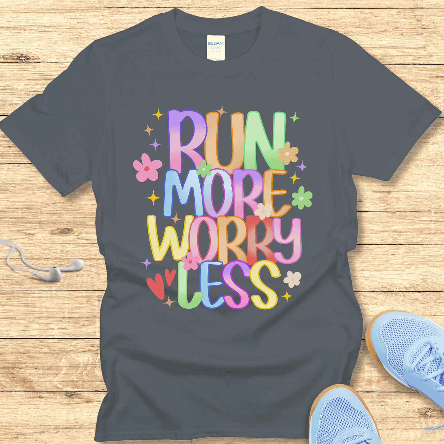 Run More Worry Less T-Shirt