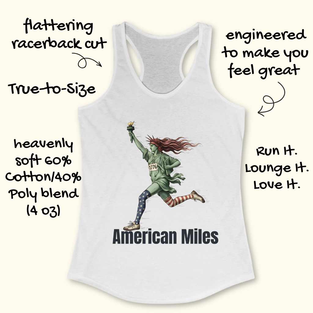 Product photograph of a white racerback tank top featuring a dynamic graphic of the Statue of Liberty running, holding a golden torch, wearing a green tunic with "1776" and distinct star-spangled and red-striped patriotic leggings, above "American Miles" text