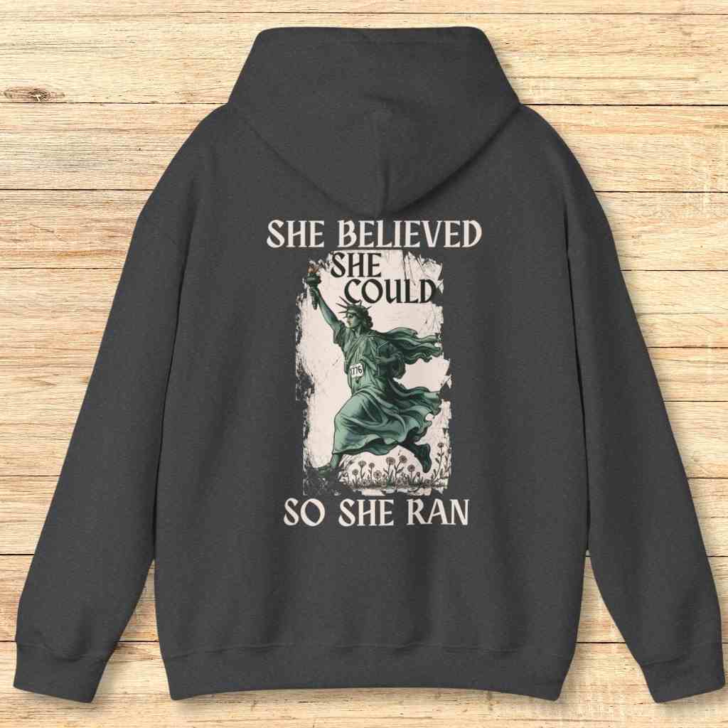 She Believed She Could Hoodie Sweatshirt