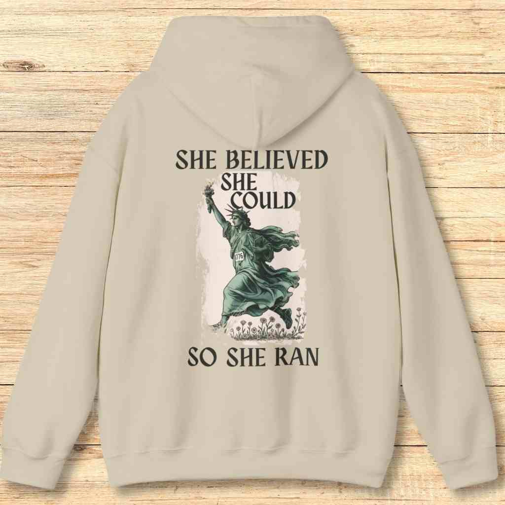 She Believed She Could Hoodie Sweatshirt
