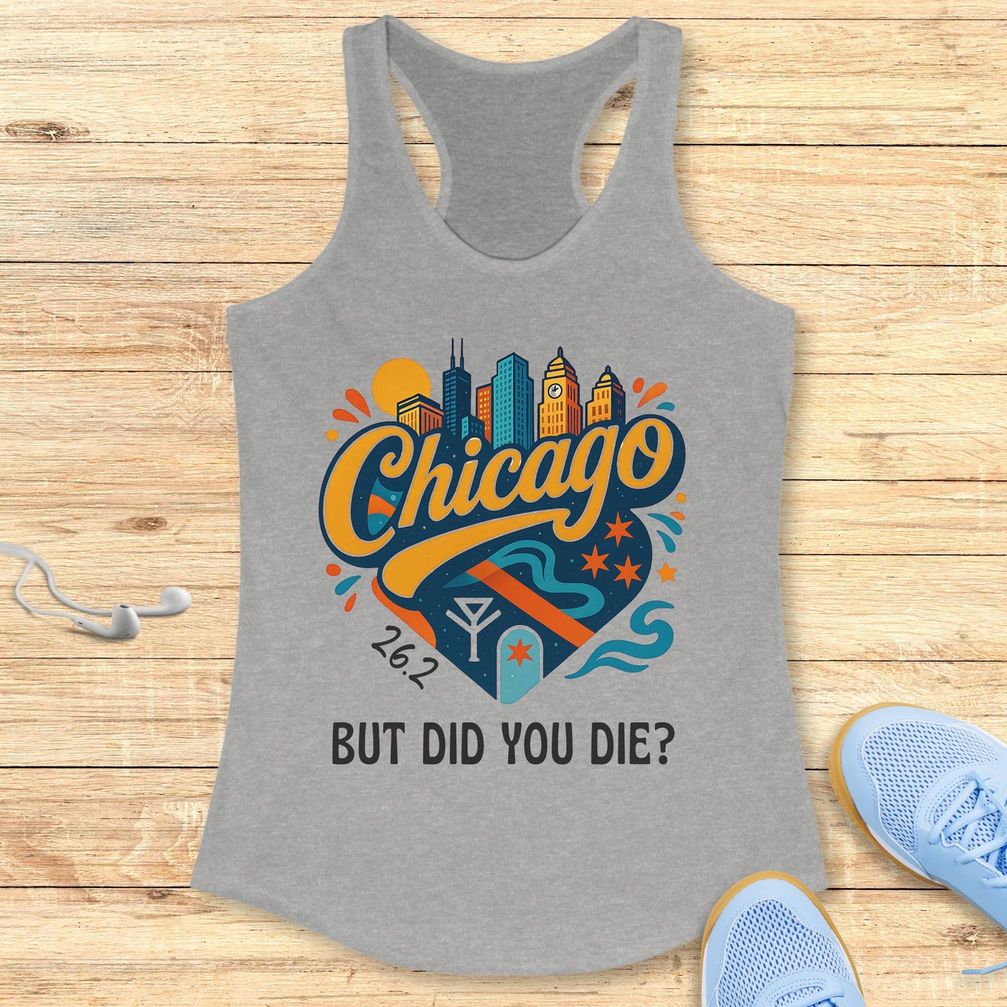 Empowering Running Racerback Tank Top for Women Chicago Did You Die
