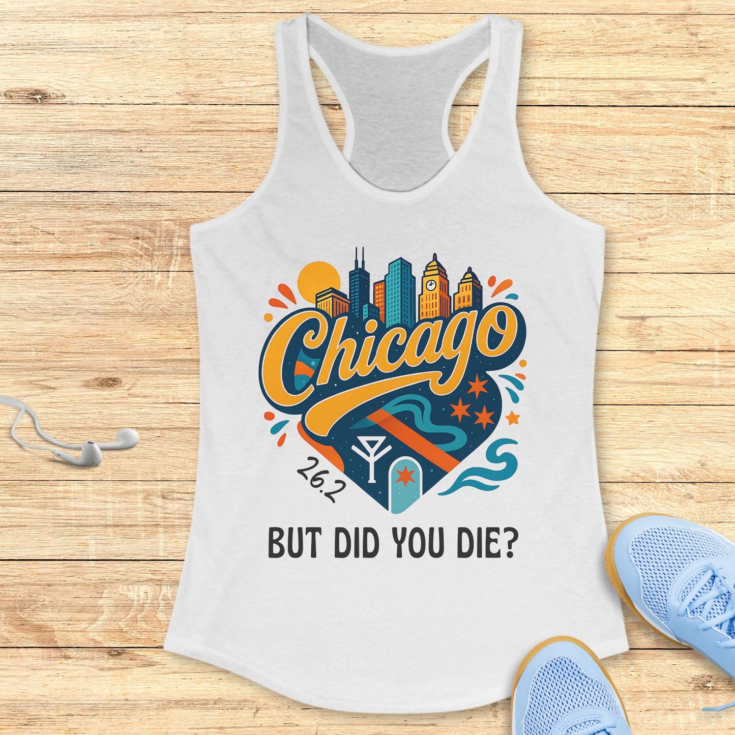 Empowering Running Racerback Tank Top for Women Chicago Did You Die