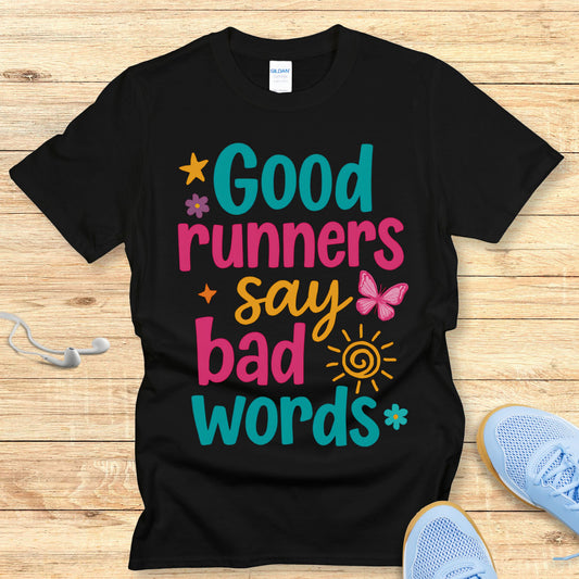 Funny Running Shirt for Women T-Shirt Say Bad Words