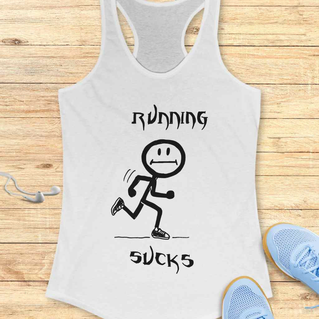 Running Sucks Tank Top