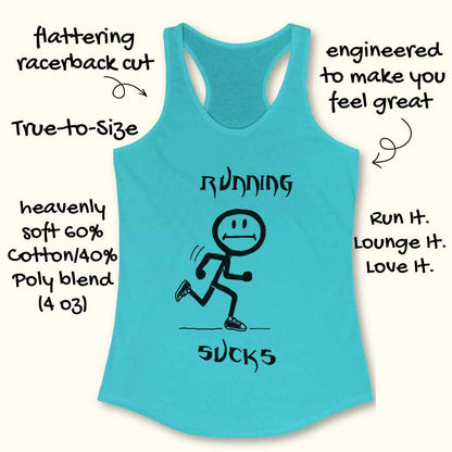 Running Sucks Tank Top