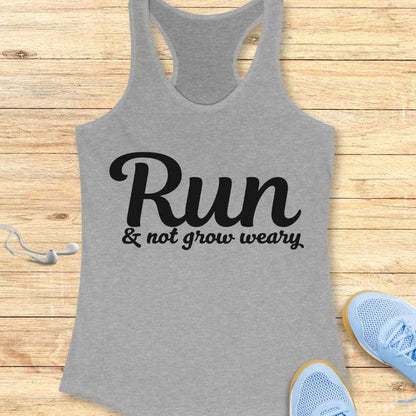 Not Grow Weary Tank Top