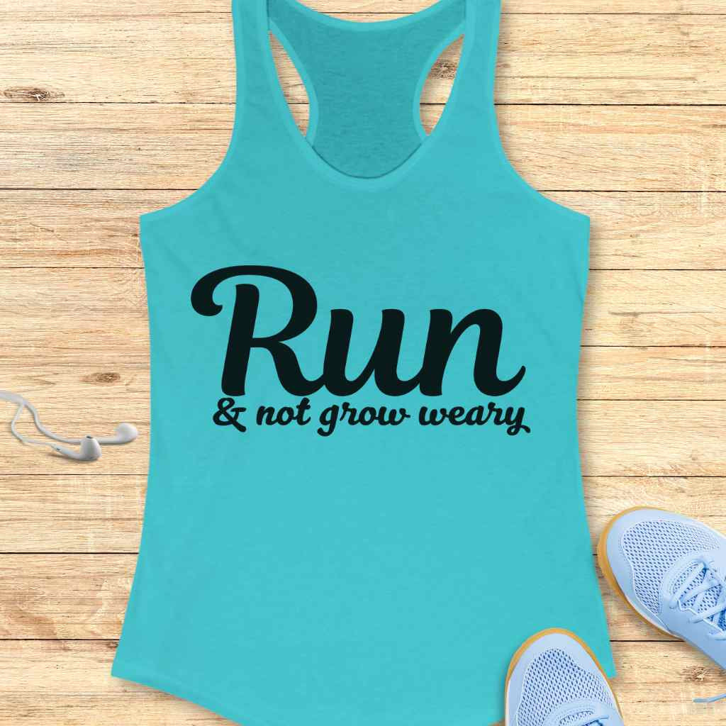 Not Grow Weary Tank Top