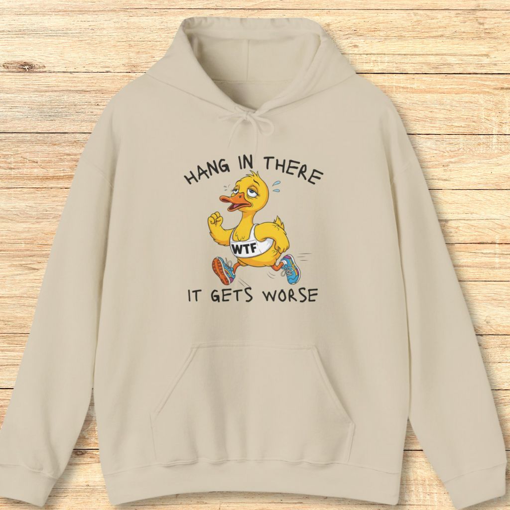 It Gets Worse Hoodie Sweatshirt