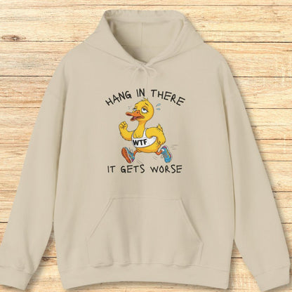 It Gets Worse Hoodie Sweatshirt