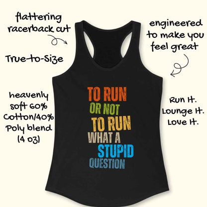 Stupid Question Tank Top