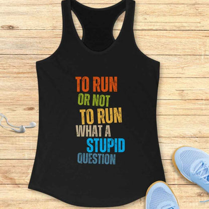 Stupid Question Tank Top
