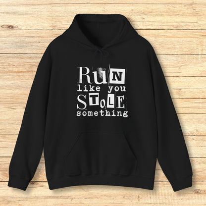 Funny Women’s Running Hoodie Sweatshirt Run Like You Stole Something