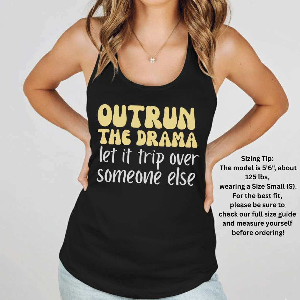 Outrun The Drama Tank Top