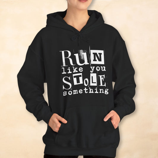 Funny Women’s Running Hoodie Sweatshirt Run Like You Stole Something