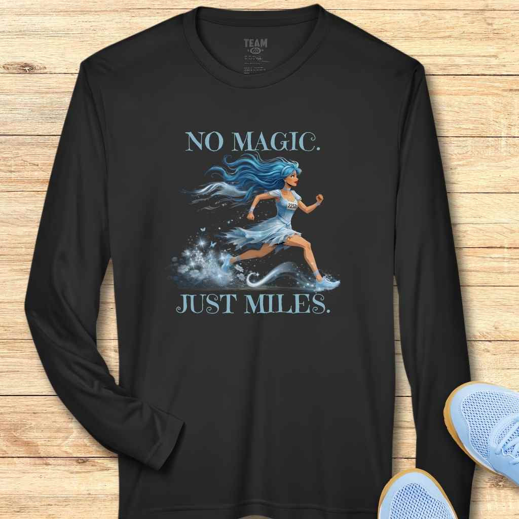 No Magic. Just Miles. Moisture-Wicking & Lightweight Performance Running Shirt