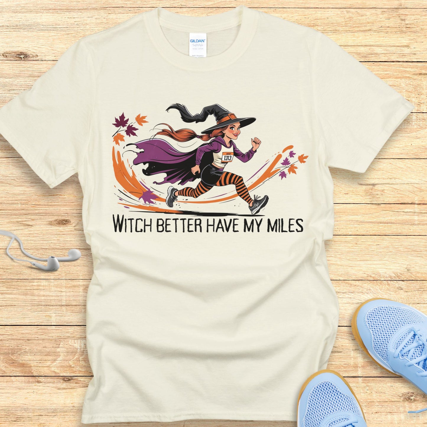 Funny Women's Halloween Running Shirt - Witch Better Have My Miles T-shirt