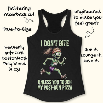 A black racerback tank top with a zombie running graphic and the text 'I DON'T BITE UNLESS YOU TOUCH MY POST-RUN PIZZA' on a light beige background, surrounded by promotional handwritten text callouts.