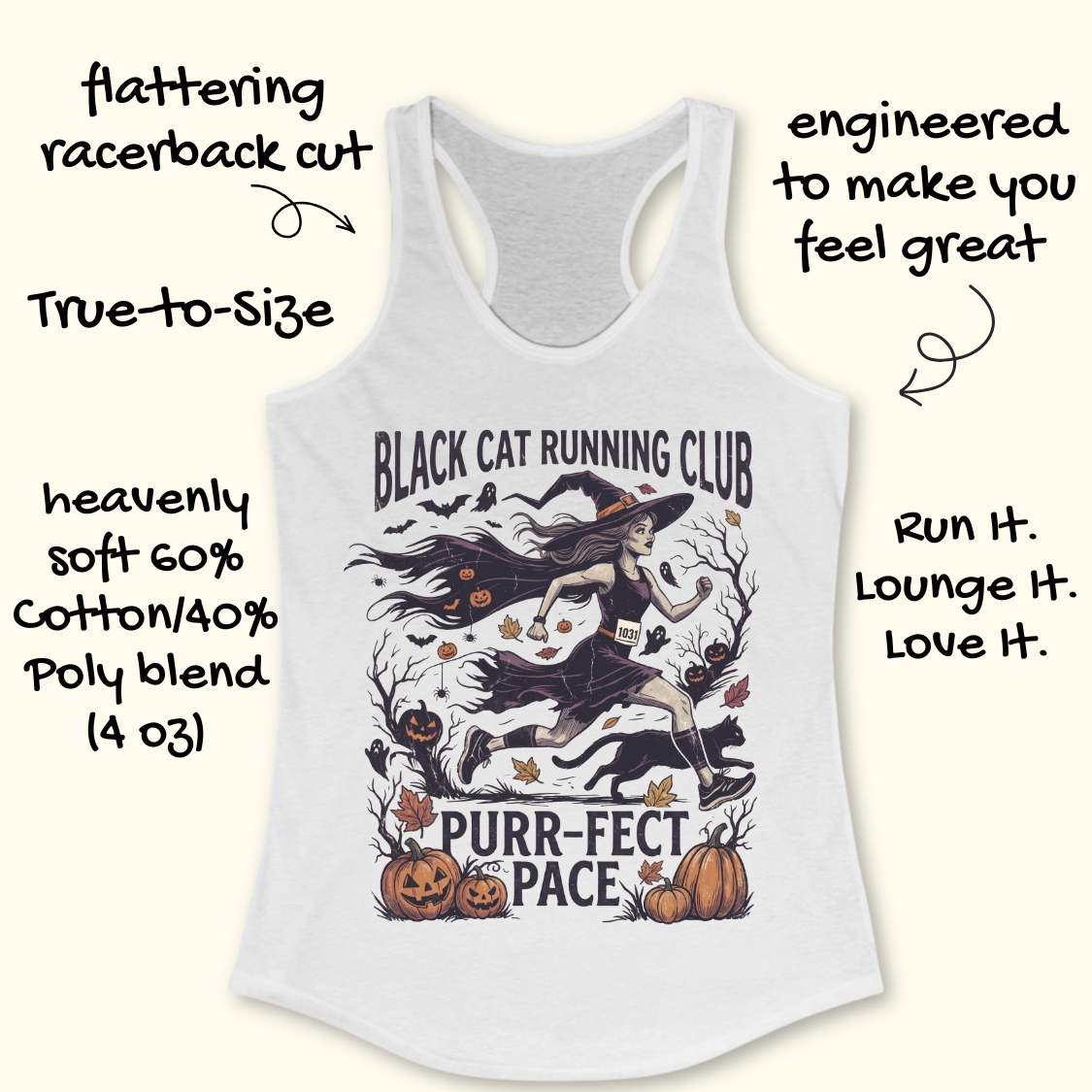 A white racerback tank top with a Halloween-themed witch graphic and text reading 'Black Cat Running Club' and 'Purr-Fect Pace,' shown on a light beige background with decorative handwritten callouts around it.