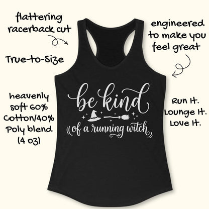Black racerback tank top with a white graphic reading 'be kind of a running witch' and small witch-themed illustration, shown on a light beige background with decorative text callouts around it.
