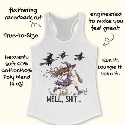 Funny women’s running  white tank top featuring a witch runner in purple athletic gear riding a broomstick during a Halloween run, chased by flying witches overhead. The design includes the humorous slogan “WELL, SHIT...” and is perfect for women runners, Halloween races, marathon training, trail running, and runner humor gifts.
