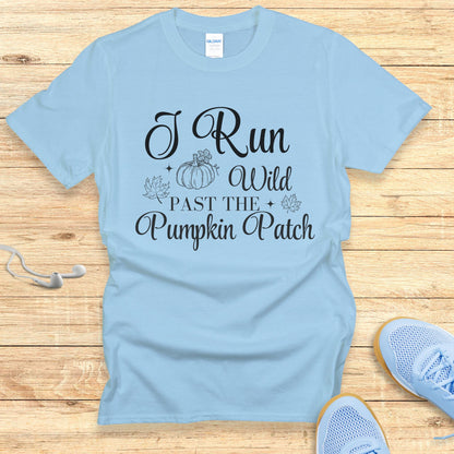 Fall Running Shirt for Women T-Shirt I Run Past the Pumpkin