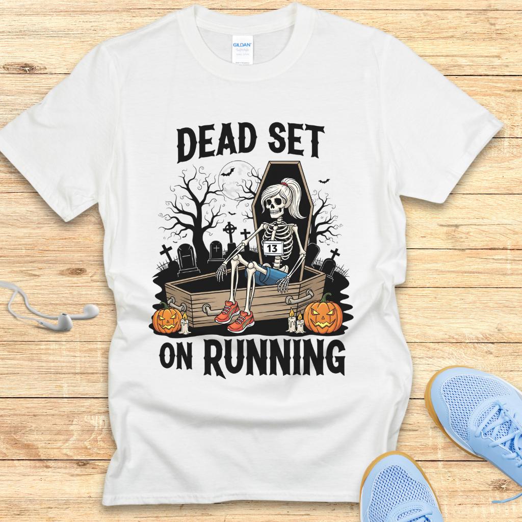 Halloween Funny Running Shirt for Women T-Shirt Dead Set On Running