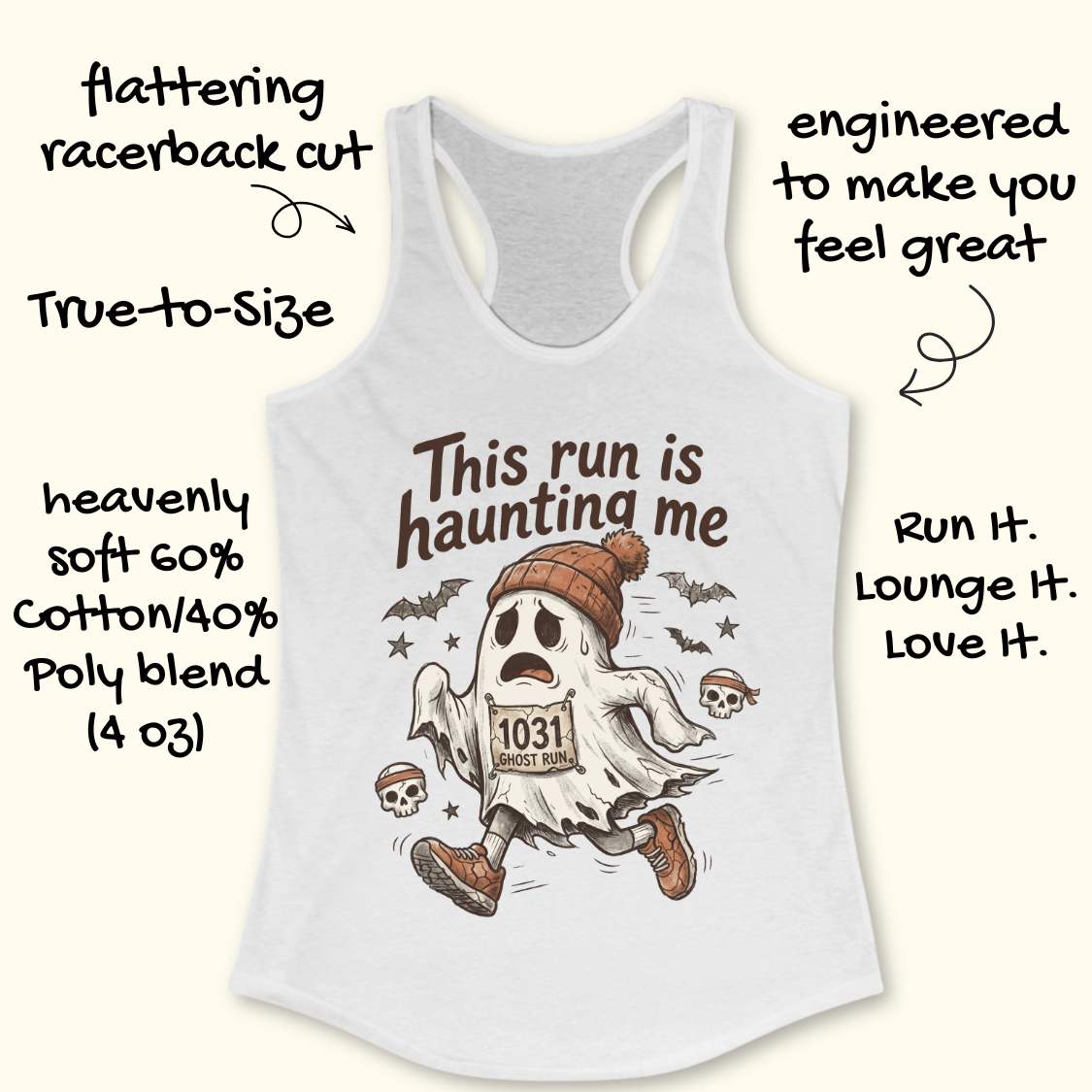 white Halloween tank top with an image of a running ghost and text 'This run is haunting me', on a wooden surface