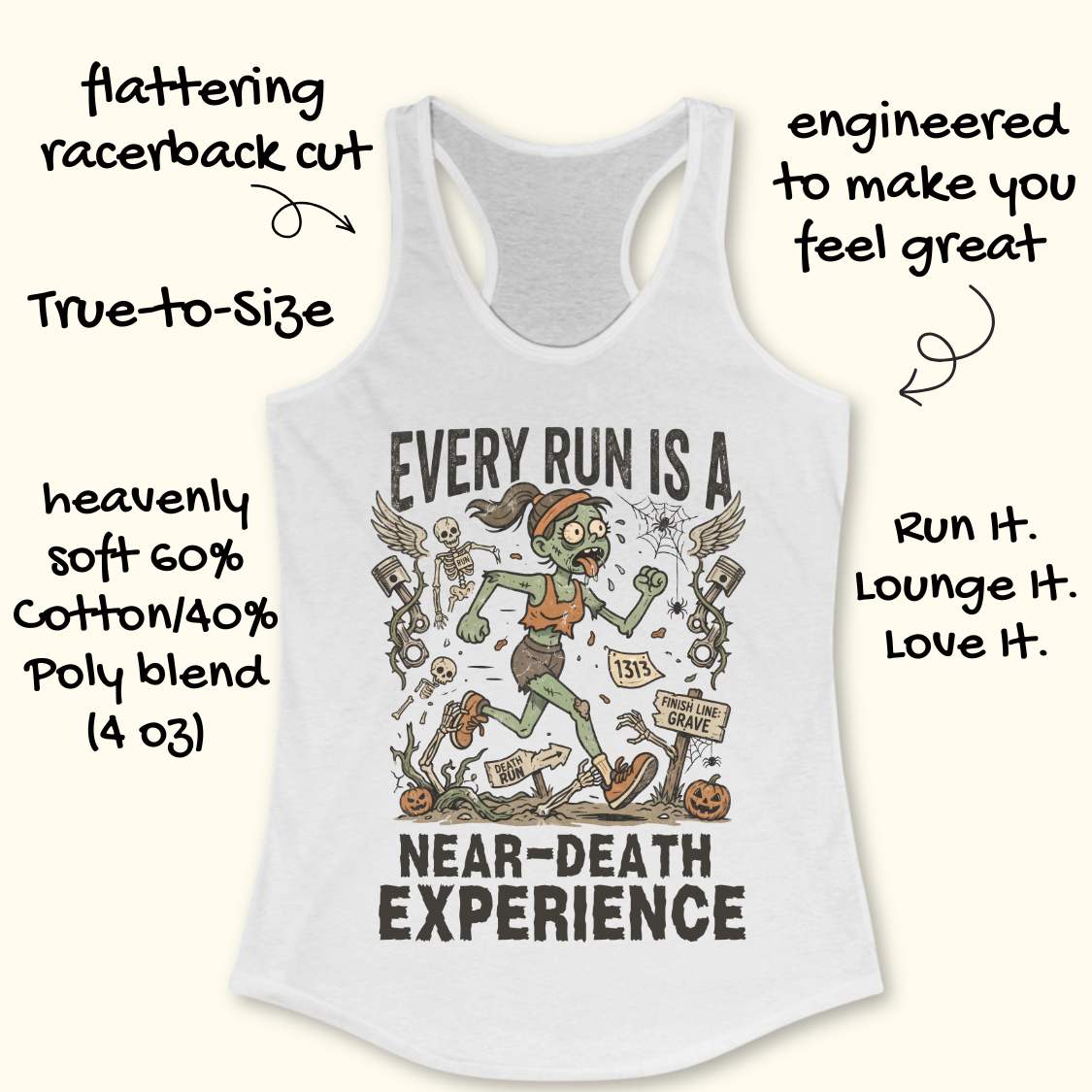 white Halloween tank top with an image of a running zombie and text 'Every run is a near-death experience', on a wooden surface