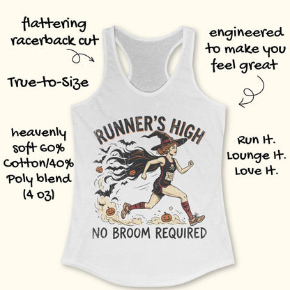 A white racerback tank top with a Halloween-themed graphic of a witch running and the text 'RUNNER'S HIGH' and 'NO BROOM REQUIRED,' shown on a light beige background with decorative handwritten marketing text around it.