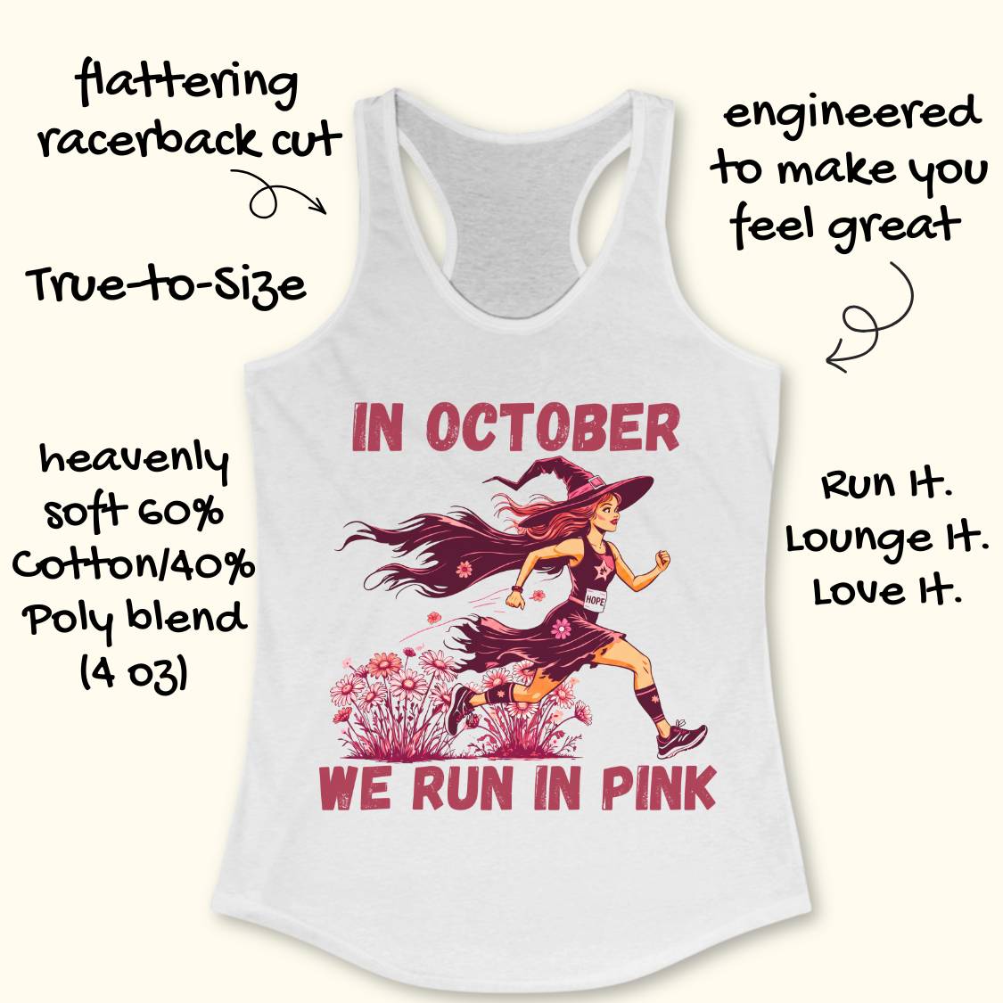 A white racerback tank top with a colorful graphic of a woman running and the text 'IN OCTOBER WE RUN IN PINK'. Handwritten promotional text surrounds the product on a light cream background.
