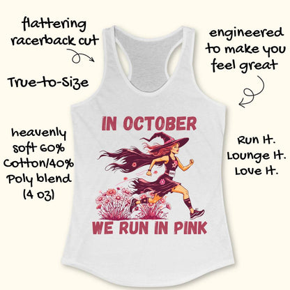 A white racerback tank top with a colorful graphic of a woman running and the text 'IN OCTOBER WE RUN IN PINK'. Handwritten promotional text surrounds the product on a light cream background.