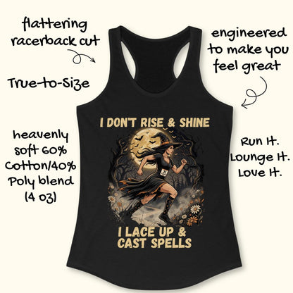Black racerback tank top with a witch graphic and text reading 'I DON'T RISE & SHINE' and 'I LACE UP & CAST SPELLS,' shown on a light beige background with decorative handwritten callouts around the product.