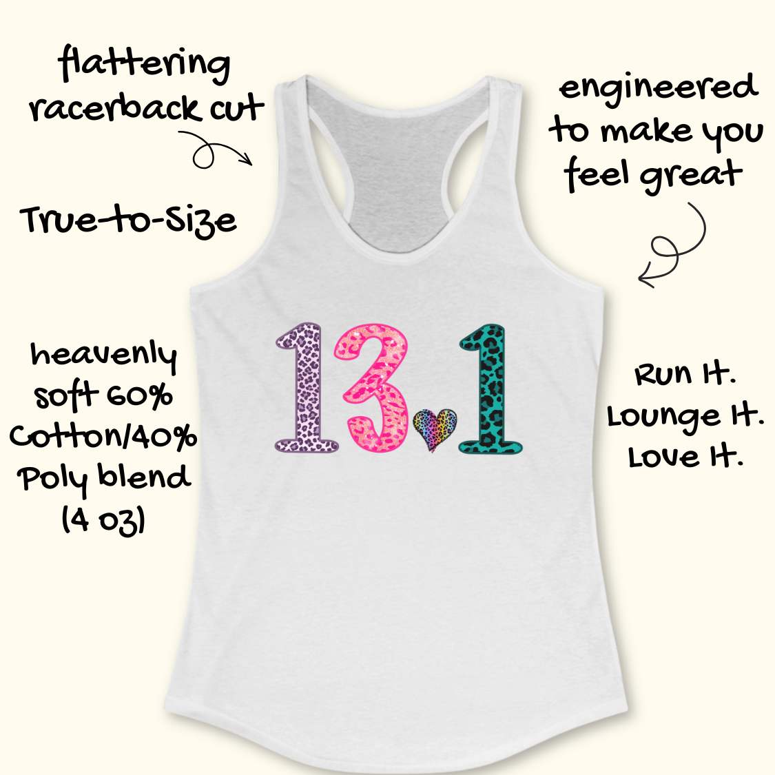 White racerback tank top with a colorful '13.1' graphic on the front, surrounded by promotional text callouts on a light cream background.