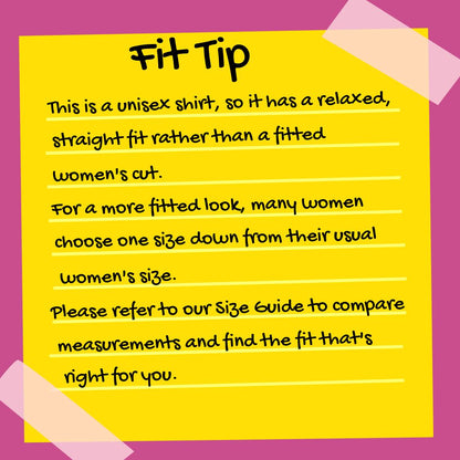 A yellow sticky note graphic with black handwritten text titled 'Fit Tip' explaining that the shirt has a relaxed, straight fit rather than a fitted women's cut, with pink tape accents on a magenta background.