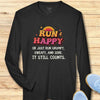 Run Happy Moisture-Wicking & Lightweight Performance Shirt