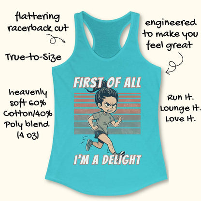 Blue tank top with a graphic of a woman running and text 'First of all, I'm a delight' on a white background.
