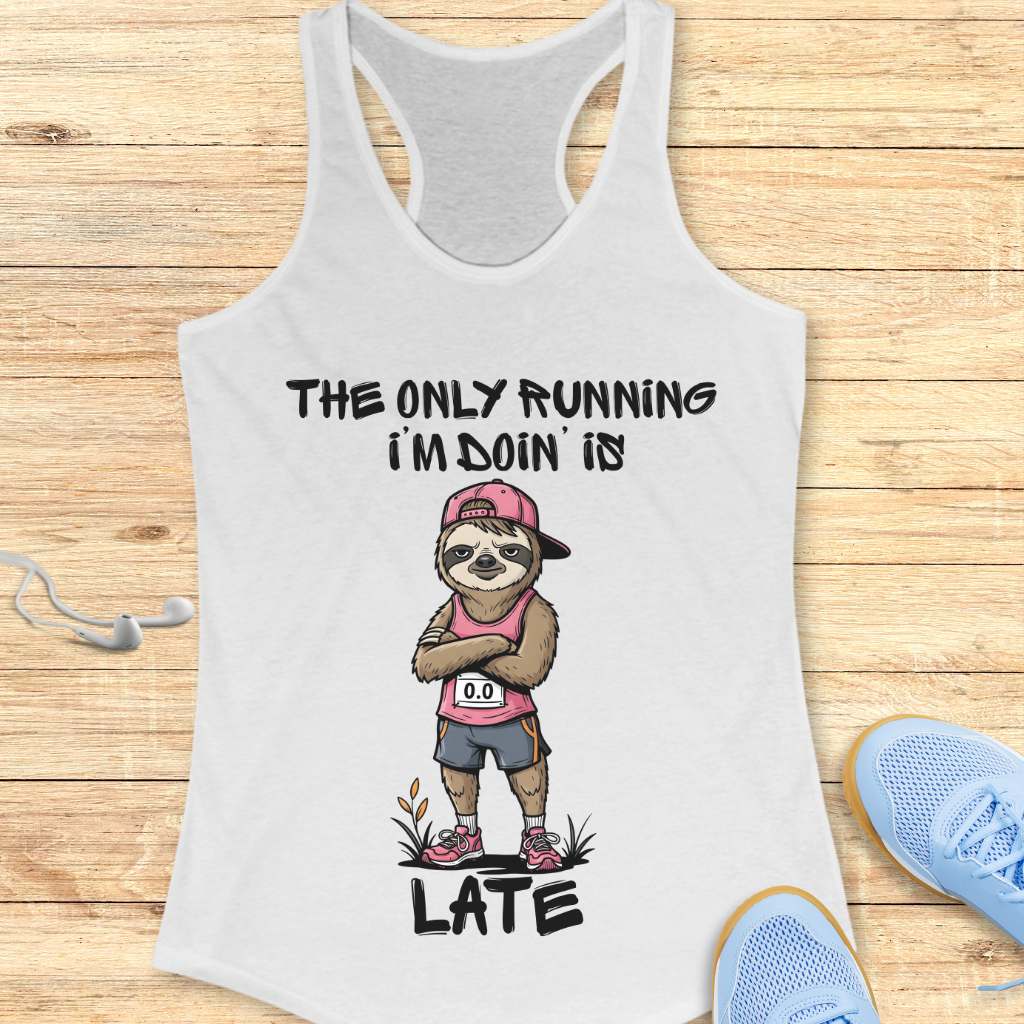 Running Late Tank Top