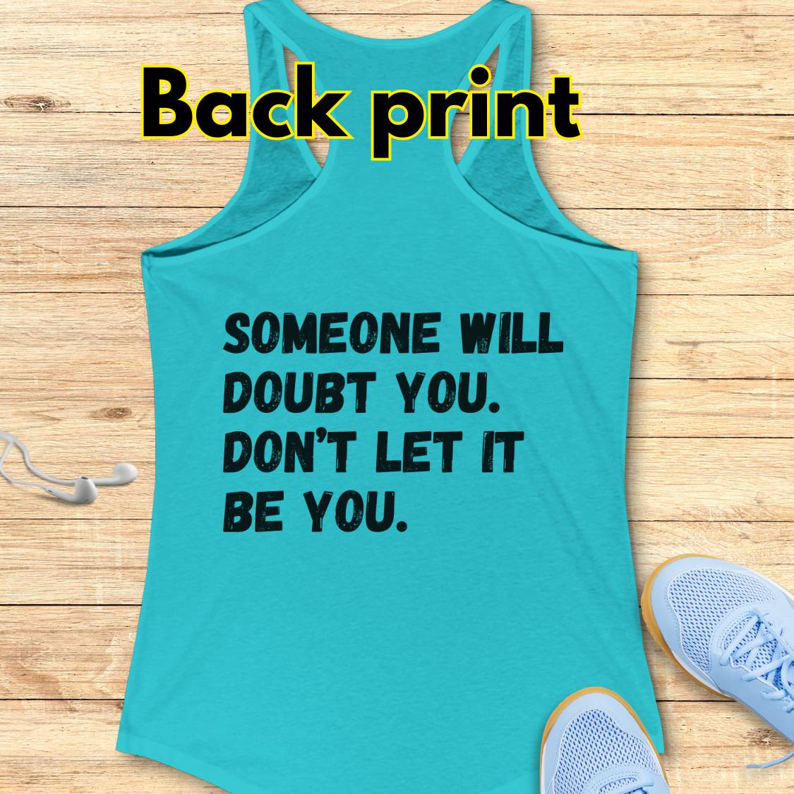 No Doubts Tank Top (BACK PRINT)