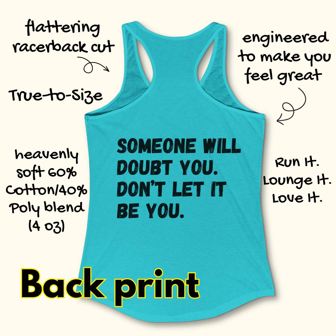 a blue tank op with a text at the back of the tank top "Someone will doubt you. Don't let it be you." on a wooden background