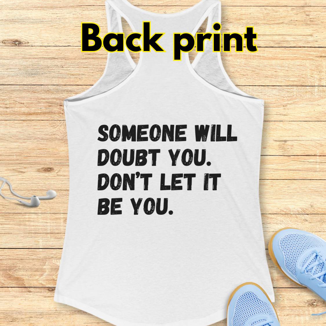 No Doubts Tank Top (BACK PRINT)