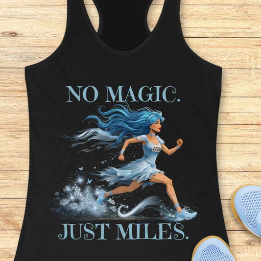 No Magic. Just Miles Tank Top
